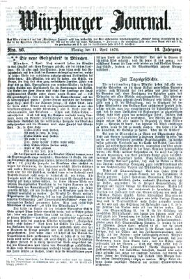 Würzburger Journal Montag 11. April 1870