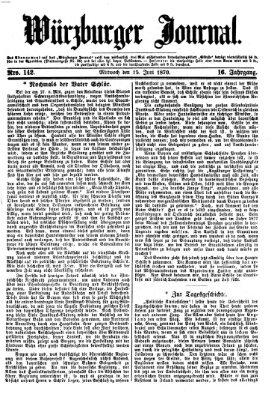 Würzburger Journal Mittwoch 15. Juni 1870