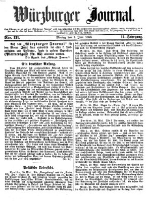 Würzburger Journal Montag 1. Juni 1868