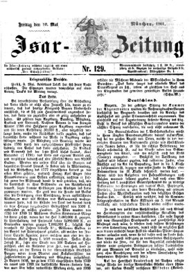 Isar-Zeitung (Bayerische Landbötin) Freitag 10. Mai 1861