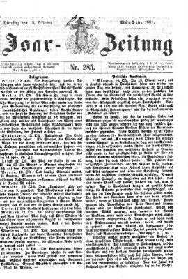 Isar-Zeitung (Bayerische Landbötin) Dienstag 15. Oktober 1861