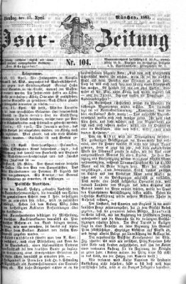 Isar-Zeitung (Bayerische Landbötin) Dienstag 15. April 1862