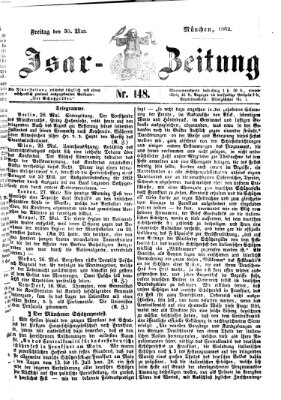 Isar-Zeitung (Bayerische Landbötin) Freitag 30. Mai 1862