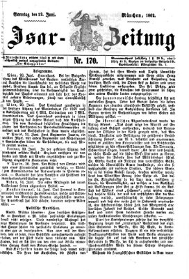 Isar-Zeitung (Bayerische Landbötin) Sonntag 22. Juni 1862