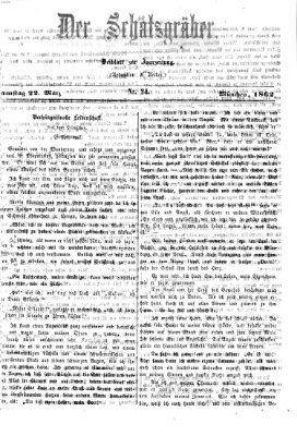 Der Schatzgräber (Bayerische Landbötin) Samstag 22. März 1862