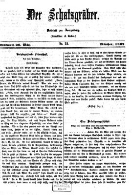 Der Schatzgräber (Bayerische Landbötin) Mittwoch 26. März 1862