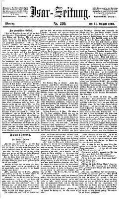 Isar-Zeitung (Bayerische Landbötin) Montag 11. August 1862