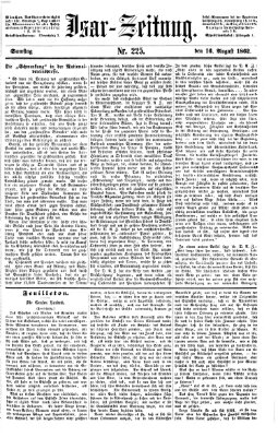 Isar-Zeitung (Bayerische Landbötin) Samstag 16. August 1862