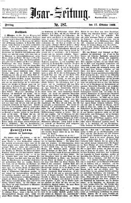 Isar-Zeitung (Bayerische Landbötin) Freitag 17. Oktober 1862