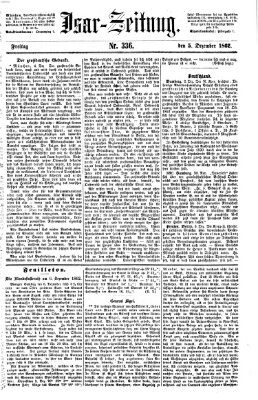 Isar-Zeitung (Bayerische Landbötin) Freitag 5. Dezember 1862