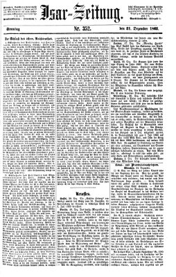 Isar-Zeitung (Bayerische Landbötin) Sonntag 21. Dezember 1862