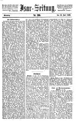 Isar-Zeitung (Bayerische Landbötin) Sonntag 12. Juli 1863