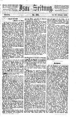 Isar-Zeitung (Bayerische Landbötin) Sonntag 25. Oktober 1863