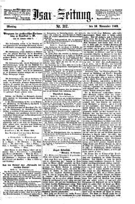 Isar-Zeitung (Bayerische Landbötin) Montag 16. November 1863