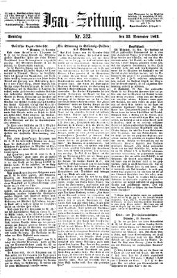 Isar-Zeitung (Bayerische Landbötin) Sonntag 22. November 1863