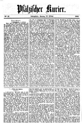 Pfälzischer Kurier Sonntag 12. Februar 1865