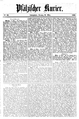 Pfälzischer Kurier Dienstag 21. März 1865