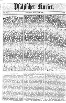 Pfälzischer Kurier Mittwoch 22. März 1865