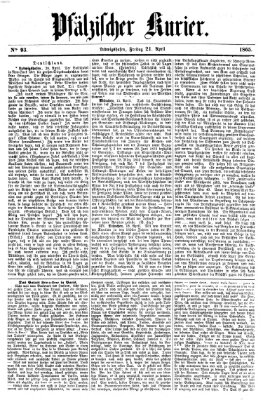 Pfälzischer Kurier Freitag 21. April 1865