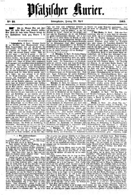 Pfälzischer Kurier Freitag 28. April 1865