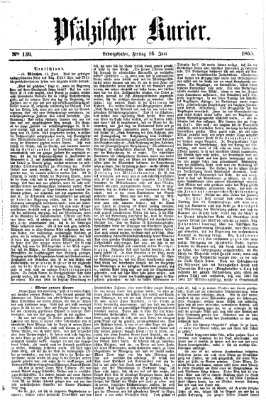 Pfälzischer Kurier Freitag 16. Juni 1865