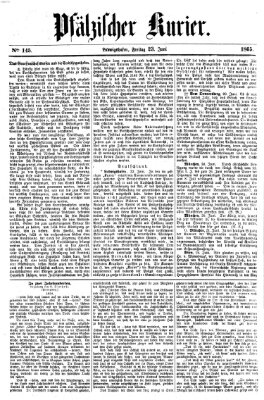 Pfälzischer Kurier Freitag 23. Juni 1865