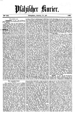 Pfälzischer Kurier Samstag 15. Juli 1865