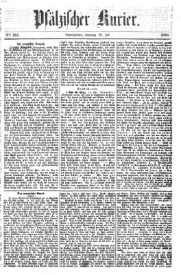 Pfälzischer Kurier Sonntag 16. Juli 1865