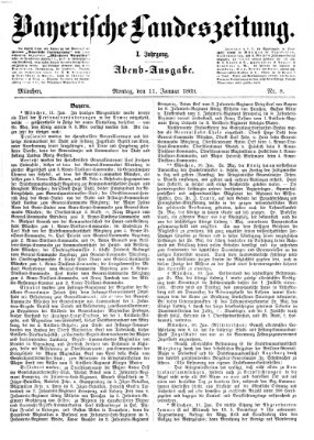 Bayerische Landeszeitung. Morgen-Ausgabe (Bayerische Landeszeitung) Montag 11. Januar 1869