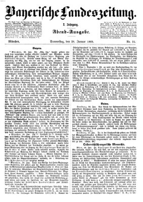 Bayerische Landeszeitung. Morgen-Ausgabe (Bayerische Landeszeitung) Donnerstag 28. Januar 1869