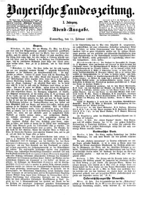 Bayerische Landeszeitung. Morgen-Ausgabe (Bayerische Landeszeitung) Donnerstag 11. Februar 1869