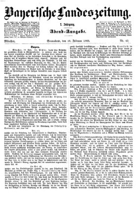 Bayerische Landeszeitung. Morgen-Ausgabe (Bayerische Landeszeitung) Samstag 20. Februar 1869