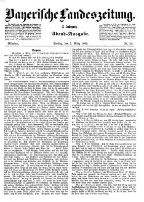 Bayerische Landeszeitung. Morgen-Ausgabe (Bayerische Landeszeitung) Freitag 5. März 1869