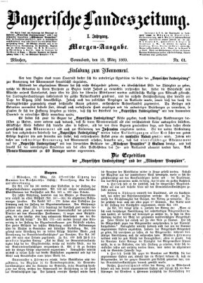 Bayerische Landeszeitung. Morgen-Ausgabe (Bayerische Landeszeitung) Samstag 13. März 1869