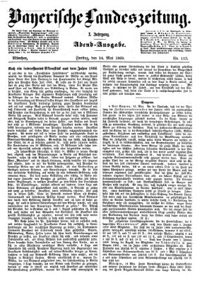 Bayerische Landeszeitung. Morgen-Ausgabe (Bayerische Landeszeitung) Freitag 14. Mai 1869