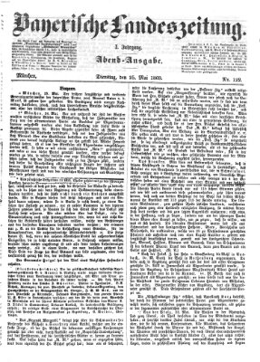 Bayerische Landeszeitung. Morgen-Ausgabe (Bayerische Landeszeitung) Dienstag 25. Mai 1869