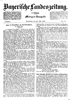 Bayerische Landeszeitung. Morgen-Ausgabe (Bayerische Landeszeitung) Donnerstag 29. Juli 1869