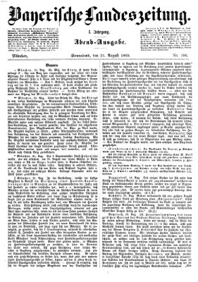 Bayerische Landeszeitung. Morgen-Ausgabe (Bayerische Landeszeitung) Samstag 21. August 1869