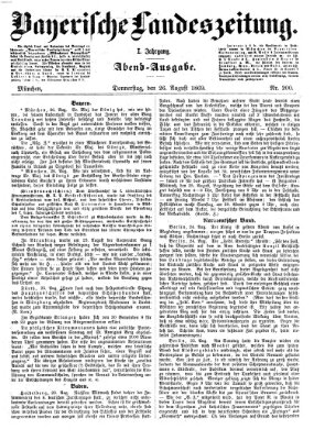 Bayerische Landeszeitung. Morgen-Ausgabe (Bayerische Landeszeitung) Donnerstag 26. August 1869