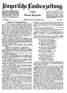 Bayerische Landeszeitung. Morgen-Ausgabe (Bayerische Landeszeitung) Samstag 28. August 1869