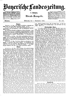 Bayerische Landeszeitung. Morgen-Ausgabe (Bayerische Landeszeitung) Mittwoch 1. September 1869