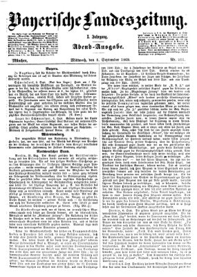 Bayerische Landeszeitung. Morgen-Ausgabe (Bayerische Landeszeitung) Mittwoch 8. September 1869