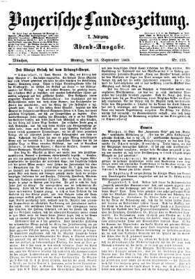 Bayerische Landeszeitung. Morgen-Ausgabe (Bayerische Landeszeitung) Montag 13. September 1869