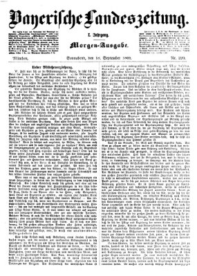 Bayerische Landeszeitung. Morgen-Ausgabe (Bayerische Landeszeitung) Samstag 18. September 1869