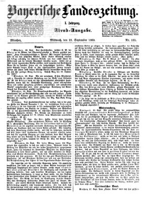 Bayerische Landeszeitung. Morgen-Ausgabe (Bayerische Landeszeitung) Mittwoch 22. September 1869