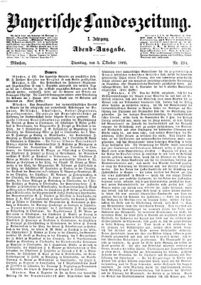 Bayerische Landeszeitung. Morgen-Ausgabe (Bayerische Landeszeitung) Dienstag 5. Oktober 1869