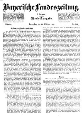 Bayerische Landeszeitung. Morgen-Ausgabe (Bayerische Landeszeitung) Donnerstag 14. Oktober 1869