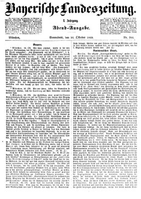 Bayerische Landeszeitung. Morgen-Ausgabe (Bayerische Landeszeitung) Samstag 16. Oktober 1869