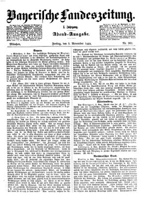 Bayerische Landeszeitung. Morgen-Ausgabe (Bayerische Landeszeitung) Freitag 5. November 1869