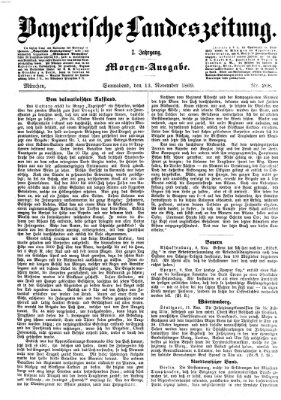 Bayerische Landeszeitung. Morgen-Ausgabe (Bayerische Landeszeitung) Samstag 13. November 1869